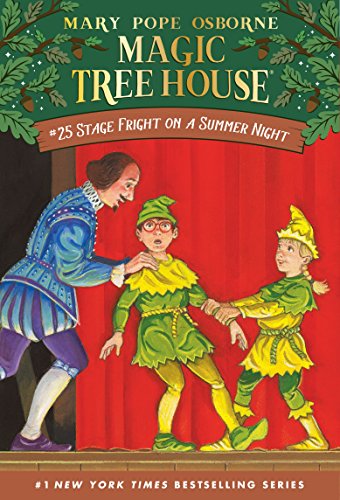 Magic Tree House-Stage Fright on a Summer Night
