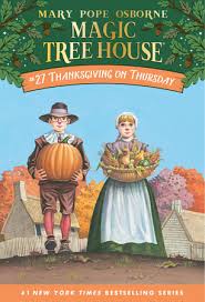 Magic Tree House-Thanks giving on Thursday