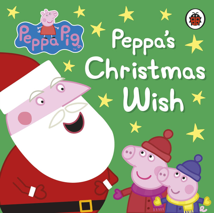 Peppa Christmas Wish Peppa Christmas Wish