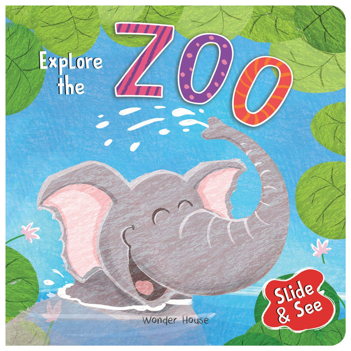 Slide and See - Explore the Zoo Slide and See - Explore the Zoo
