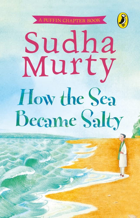 Sudha Murthy - How The Sea Became Salty Sudha Murthy - How The Sea Became Salty