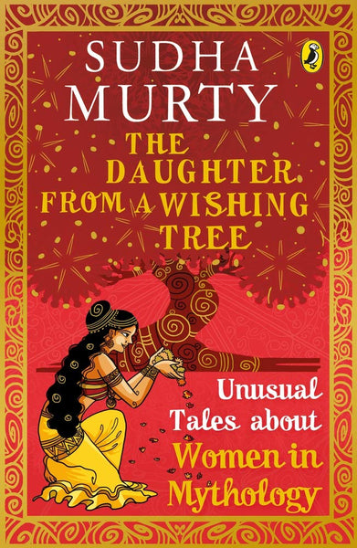 Sudha Murthy - The Daughter From A Wishing Tree