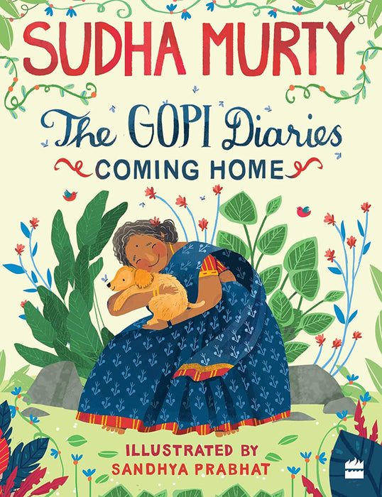 Sudha Murthy - The Gopi Diaries Coming Home Sudha Murthy - The Gopi Diaries Coming Home