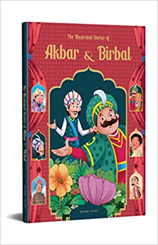 The Illustrated Stories of Akbar And Birbal