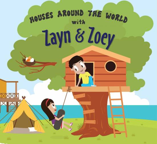 Houses around the World with Zayn & Zoey