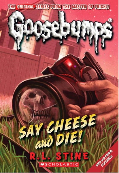 Goosebumps-SAY CHEESE AND DIE