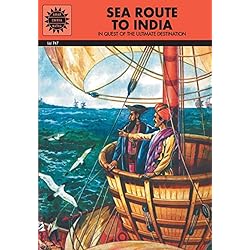 SEA ROUTE TO INDIA IN QUEST OF THE ULTIMATE DESTINATION