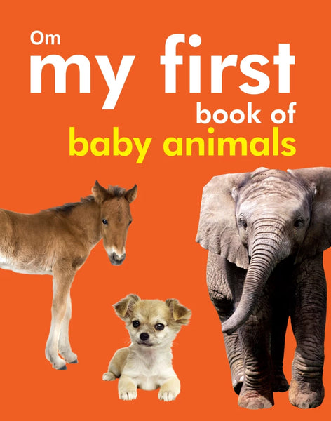 My First Book of Baby Animals