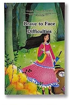 Brave to Face Difficulties