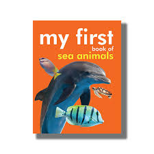 My First Book of Sea Animals