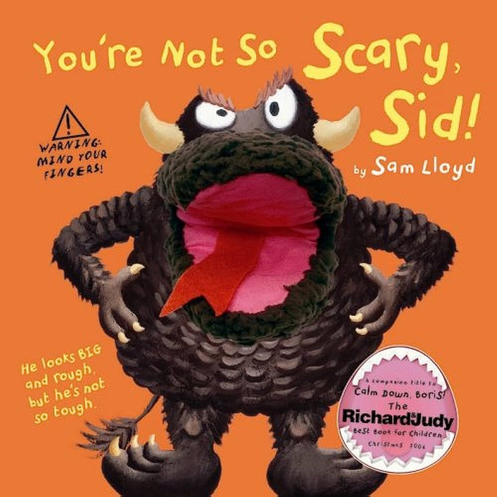You're Not So Scary Sid