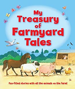 My  Treasury   Of Farmyard Tales