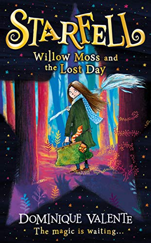 Starfell  Willow  Moss  And The Lost Day