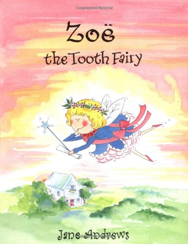 Zoe  The Tooth  Fairy