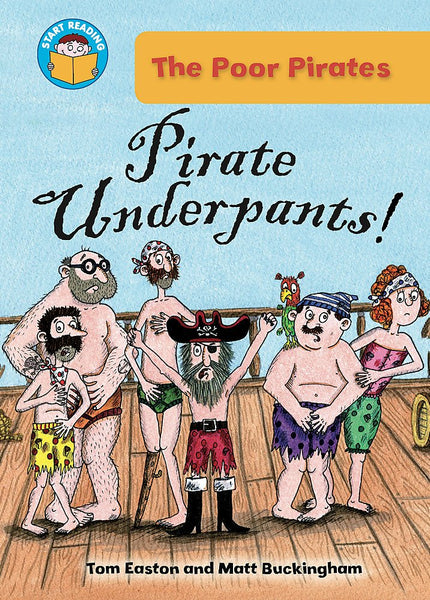 The Poor  Pirates   Pirate Underpants !