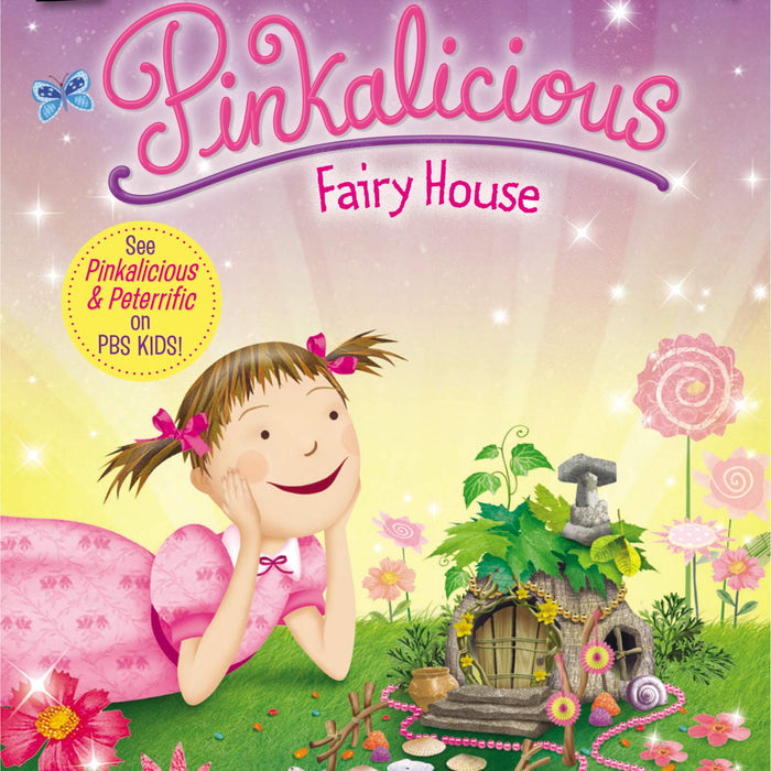 Pinkalicious  Fairy  House