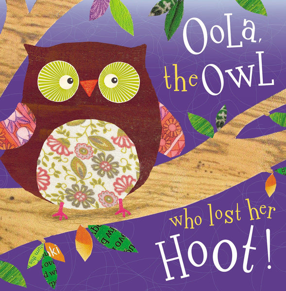 OOLA  the Owl   Who Lost her Hoot !