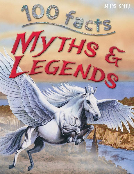 Myths  & Legends  100  Facts