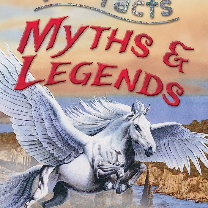 Myths  & Legends  100  Facts