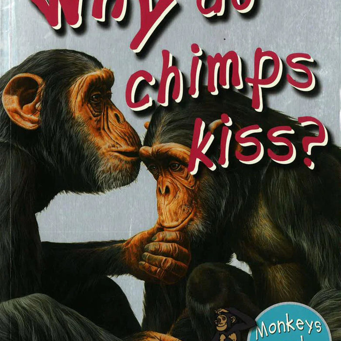 Why do  Chimps kiss