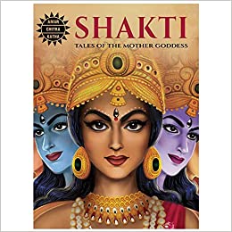 Shakti Tales Of The Mother Goddess