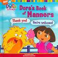 Dora The Explorer - Dora'S Book Of Manners