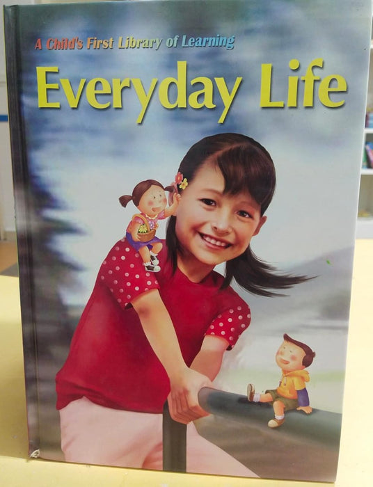 A child's first library of learning    - Everyday life book- 19