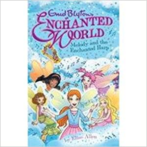 Guid Blyton'S Enchanted World Melody And The Enchanted Harp