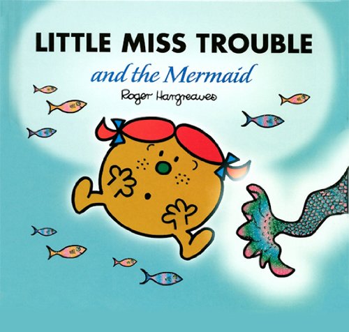 Little Miss Trouble Ans The Mermaid