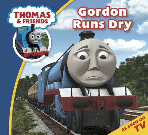 Thomas & Friends Gordon Runs Dry