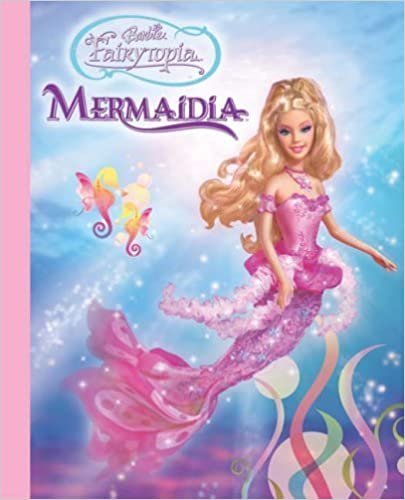 Barbie- Mermaidia