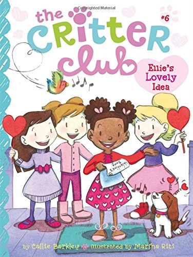 The Critter Club - Ellie'S Lovely Idea