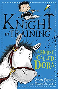 Knight In Training A Horse Called Dora