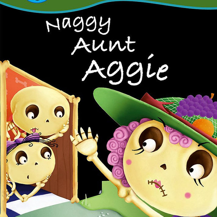 Creepy Castle   Naggy    Aunt Aggie