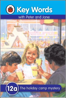 Key Words With Peter And Jane The Holiday Camp Mystery