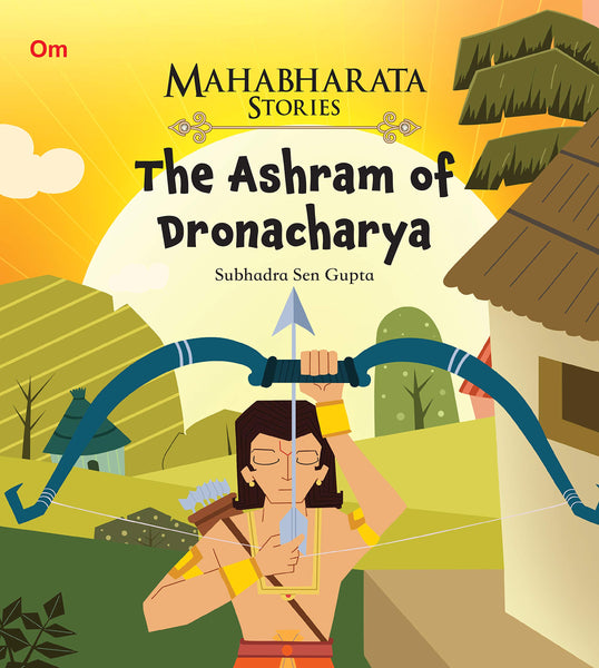 Mahabharata Stories - The Ashram Of Dronacharya