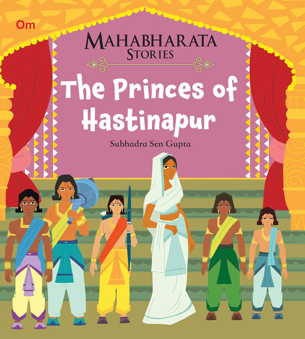 Mahabharata Stories - The Princes Of Hastinapur