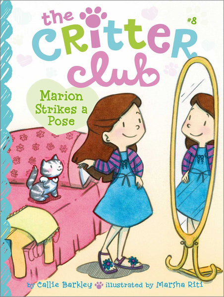 The Critter Club - Marion Strikes A Pose