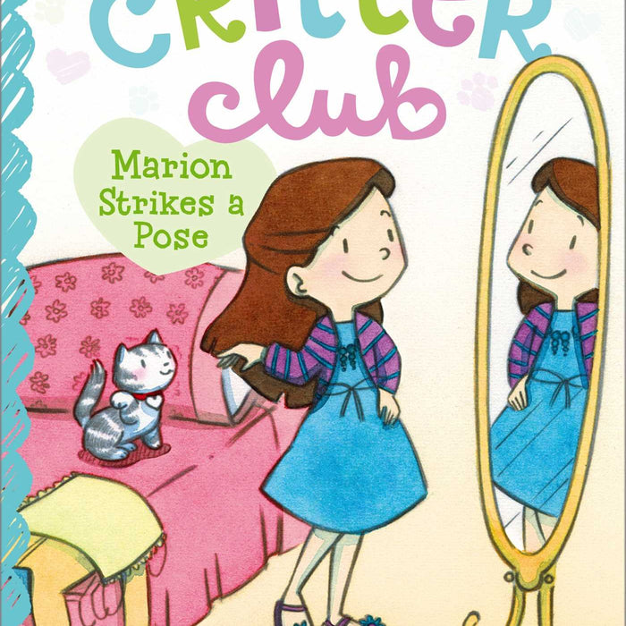 The Critter Club - Marion Strikes A Pose