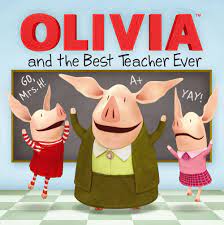 Olivia and the best teacher ever