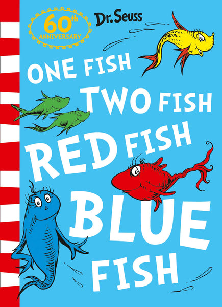 One Fish Two Fish Red Fish Blue Fish