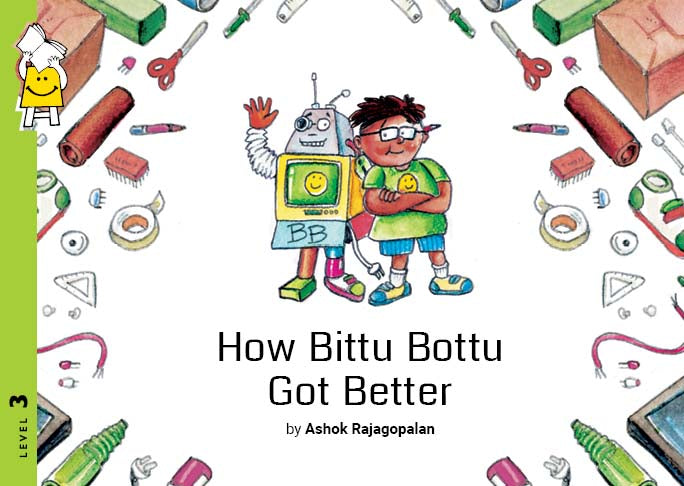 How Bittu Bottu Got Better