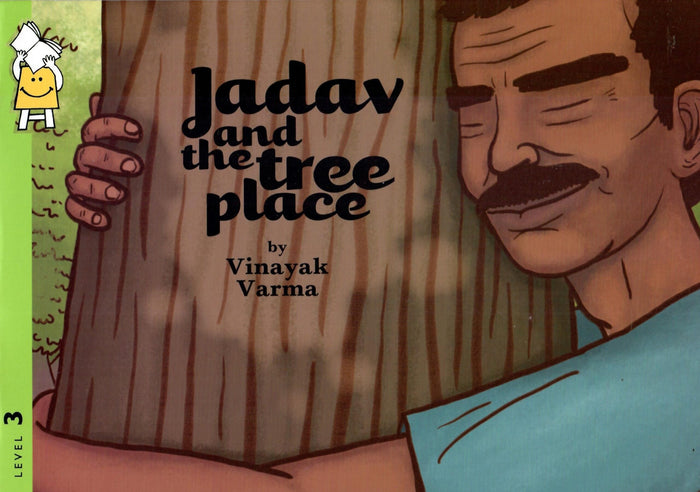 Jadav And The Tree Place