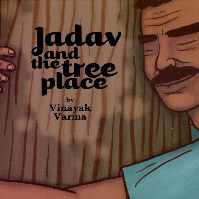 Jadav And The Tree Place