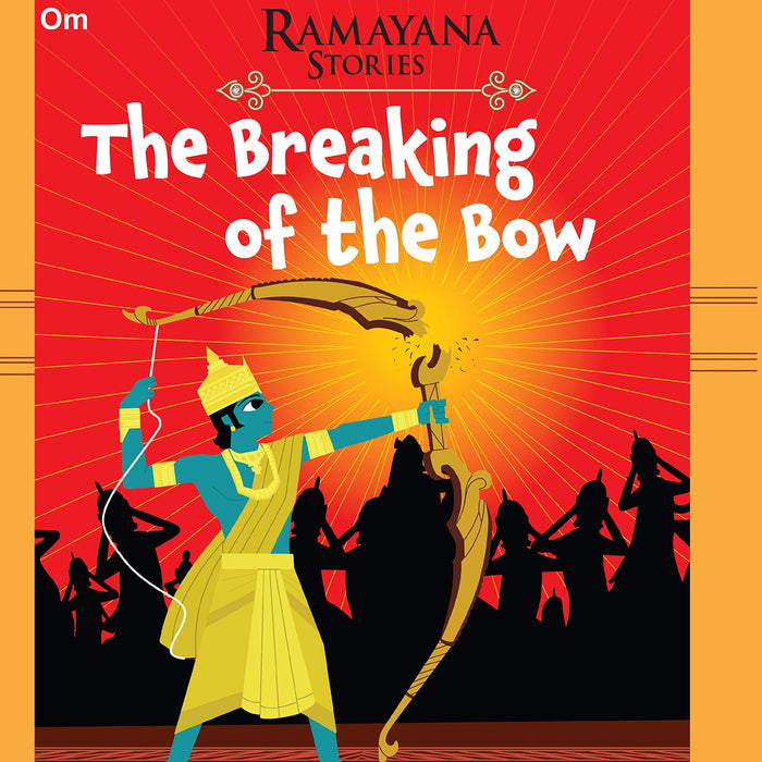 Ramayan Stories The Breaking Of The Bow