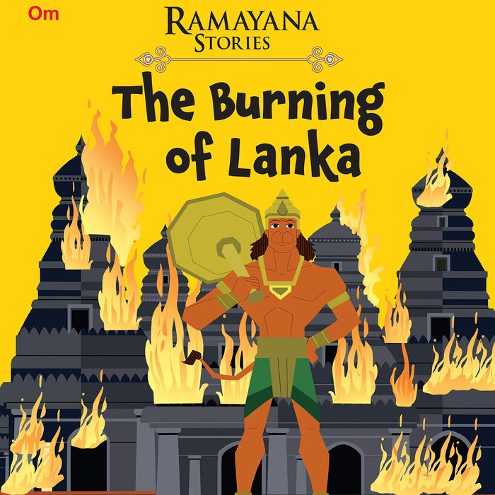 Ramayana Stories The Burning Of Lanka