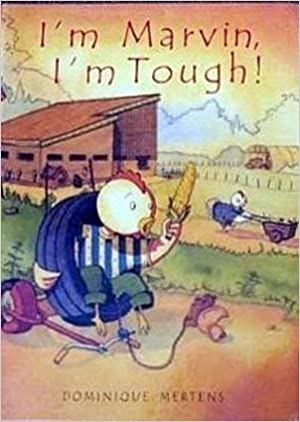 I'M Marvin, I'M Tough!