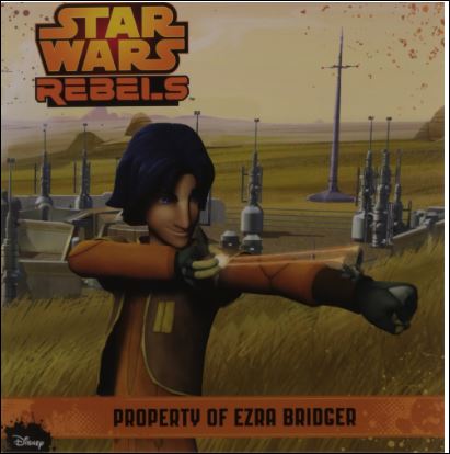 Star Wars Rebels - Property Of Ezra Bridger