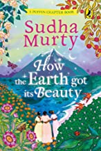 Sudha Murthy - How The Earth Got Its Beauty