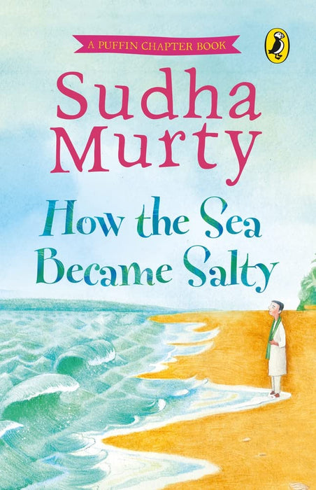 Sudha Murthy - How The Sea Became Salty